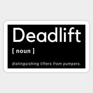 Deadlift - Lifters vs Pumpers Magnet
